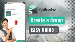 How to Create a Group on Splitwise | Easy Guide !