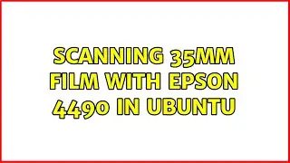 Ubuntu: Scanning 35mm film with Epson 4490 in Ubuntu