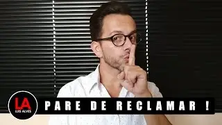 PARE DE RECLAMAR ! [LEI DA ATRAÇÃO]