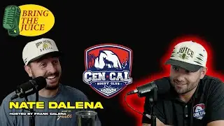Nate Dalena | Bring The Juice Podcast w/ Frank Dalena