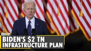 US: President Biden unveils 'once-in-a-generation' $2 trillion infrastructure plan | English News
