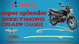 How to change the timing chain of super splendor bike?