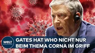WELT INVESTIGATIV: Große Macht - Gibt es tatsächlich eine Bill Gates-Verschwörung? | WELT Thema