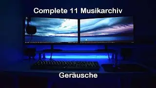 Complete 11 Musikarchiv Preset Ger&auml;usche - Sounds aus Natur und Technik gemafrei