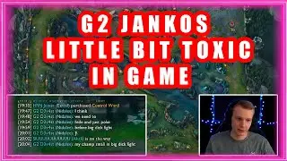 G2 Jankos Toxic In Game 😎 [FUNNY]