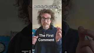 The First Comment, Autistic YouTubing Walton B. James ASD & CPTSD #autism #cptsd #shorts #wtf #short