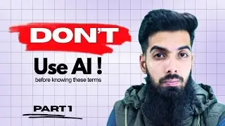 21 AI Terms You MUST Know Before Getting Started with Artificial Intelligence | Part 1