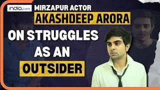 Aakashdeep on Outsider Struggles | Hunger For New Roles | First Copy Series