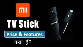 Mi TV Stick in India | Mi TV Stick Price | Mi TV Stick Features