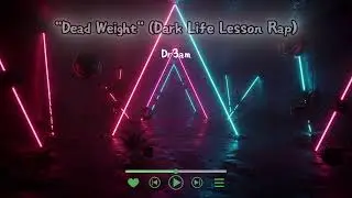 Dead Weight  Dark Life Lesson