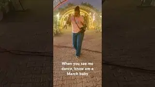 It&rsquo;s my birth month// how I dance cause I am a March baby. #marchbaby #march2024 #marchbabydance