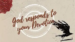 GOD RESPONDS TO YOUR DEVOTION | SERIES: RUAKH | RUAKH