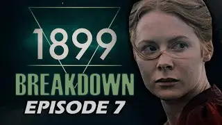 1899 Episode 7 Breakdown & Theories | Netflix