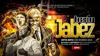 OPERATION JABEZ WITH PST SAM I & PST MRS JOY AWODI. (30/12/2025)