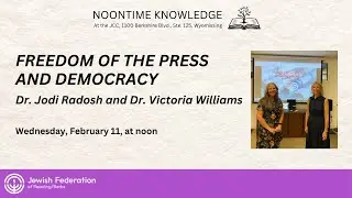 Noontime Knowledge with Dr. Jodi Radosh and Dr. Victoria Williams
