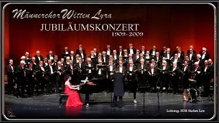 M&Auml;NNERCHOR WITTEN LYRA ~ Spiel Zigeuner - Gus Anton ~ Ltg. STEFAN LEX (2009)...