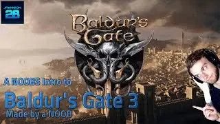 Ep.1 - Introduction to Baldur's Gate 3, made by a noob...