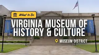 Explore Virginia's Complicated Past at the Virginia Museum of History & Culture  | Get Out of Town