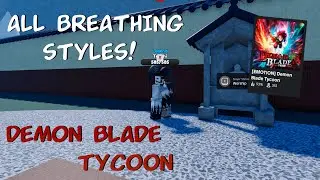 ALL BREATHING STYLES SHOWCASE | Demon Blade Tycoon | Roblox