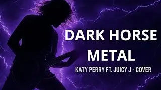 Katy Perry &ndash; Dark Horse (Metal Remix Cover) | Heavy Dark Metal Version 2025