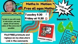 Maths in Motion - Awesome Numbers 7 - 64 ****Go to 11mins30 for the bit that isn't on mute ****