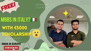 Study MBBS In Italy For Free With Upto €5000 Scholarship | Emon In Europe|