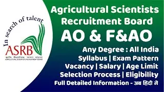 ASRB AO & F&AO Recruitment 2021 | Eligibility, Syllabus, Exam Pattern, Salary | AO & F&AO POST