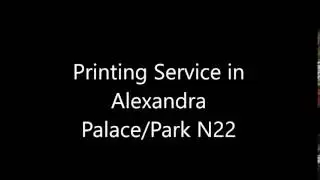Printing Service in Alexandra Palace/Park N22 - Print In London
