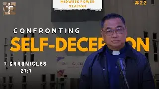 Confronting Self-Deception -- Midweek Power Station #22