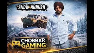 SnowRunner 🚛❄️ ਬਰਫ਼ੀਲੇ ਮੈਪ ਤੇ ਹੈਵੀ ਟਰੱਕ ਨਾਲ Off-Road ਚੈਲੈਂਜ 💪 ਅਸਲੀ ਡਰਾਈਵਿੰਗ, ਮੁਸ਼ਕਿਲ ਰਸਤੇ ਤੇ ਫੁੱਲ