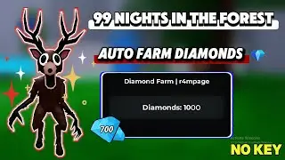 99 Nights In The Forest Script *NO KEY* - Auto Farm Diamond Chest & Auto Server Hop!