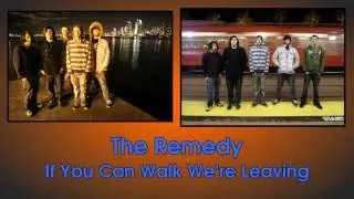 The Remedy - If You Can Walk We're Leaving (Matt Geise)