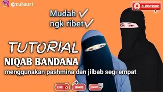 Tutorial pashmina niqab & pakai niqab dengan jilbab segi empat || niqab bandana