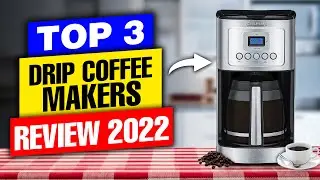 Лучшая капельная кофеварка 2022 года | Посмотрите, прежде чем покупать машину!