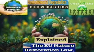 What is Nature Restoration Law (NRL), enacted by the European-Union,