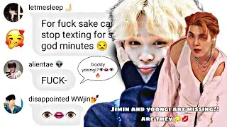 BTS TEXTS- yOoNgI anD JiMiN aRe miSsInG 💋🥴😏(FT. yoonmin) #bts #btstexts #crackvid
