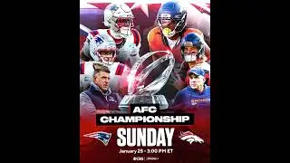Patriots vs Broncos in the AFC championship game who will win to the Super Bowl 60
