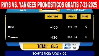 Tampa Bay Rays vs New York Yankees 7/31/2025 Pron&oacute;sticos GRATIS de la MLB para Hoy