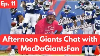 Afternoon Giants Chat with MacDaGiantsFan | Week 6 fallout