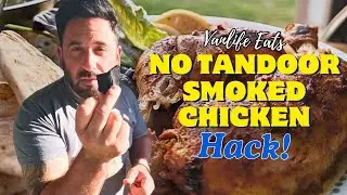 No Tandoor? No Problem: Smoked Chicken Hack You Need to Try!