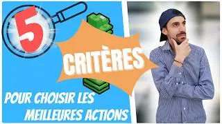 Comment&nbsp;bien&nbsp;choisir une action ? 📈 La m&eacute;thode (vraiment) simple pour gagner en bourse !
