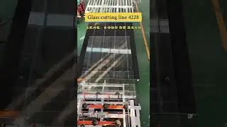 Fully Automatic Glass Cutting Line for glass size of 4200x2800mm
