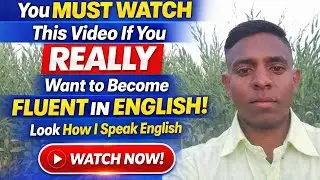Watch This Video To  Get Inspiration For Spoken English