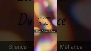 Les Armes du Silence 