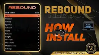 HOW TO INSTALL REBOUND MOD MENU | ROYALTYSTARSINC
