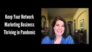Network Marketing Success During Covid-19 Pandemic