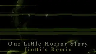 Aviators - Our Little Horror Story (Jiutti's Remix)