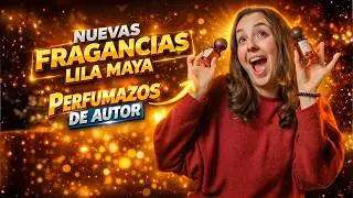 Nuevas FRAGANCIAS NICHO con BUEN PRECIO | &iquest;C&oacute;mo son los perfumes de LILA MAYA?