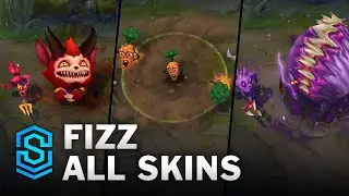 Fizz All Skins | Fizz VFX Update | League Of Legends