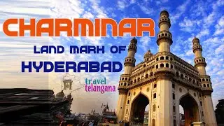 Charminar Landmark of Hyderabad Telangana | Travel Telangana
